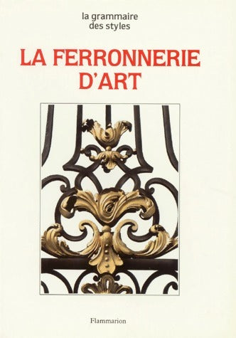 Livrenpoche : La ferronnerie d' art - Catherine Vaudour - Livre