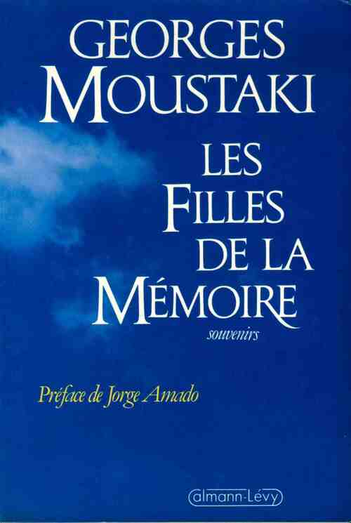 Livrenpoche : Les filles de la mémoire - Georges Moustaki - Livre