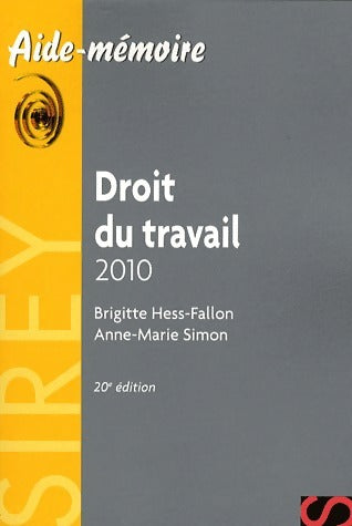 Droit du travail 2010 - Brigitte Hess-Fallon - Livre