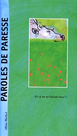 Livrenpoche : Paroles de paresse - Collectif - Livre