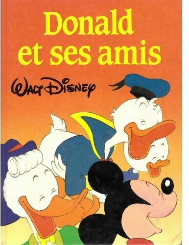 Livrenpoche : Donald et ses amis - Walt Disney - Livre