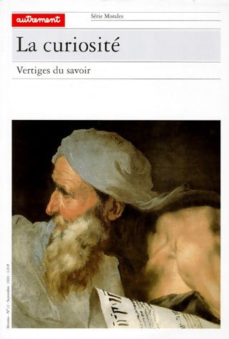 La curiosité - Collectif - Livre