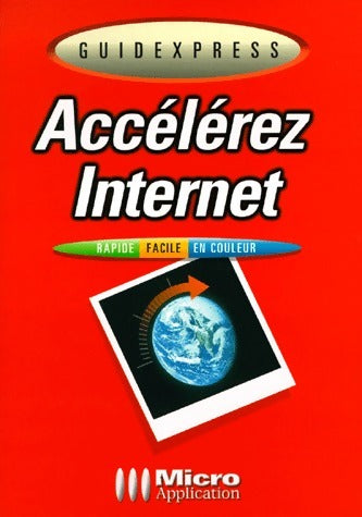 Livrenpoche : Accélérez internet - Collectif - Livre