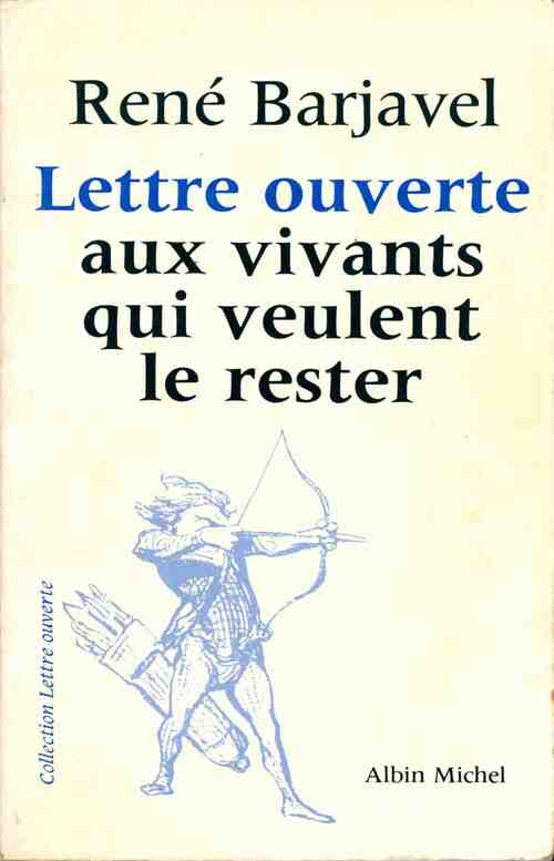 Livrenpoche : Lettre ouverte aux vivants qui veulent le rester - René Barjavel - Livre