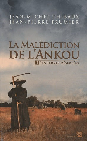 Livrenpoche : La malédiction de l'Ankou Tome I : Les terres désertées - Jean-Michel Thibaux - Livre
