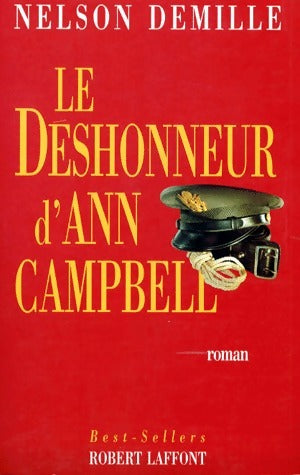 Le déshonneur d'Ann Campbell - Nelson Demille -  Best-Sellers - Livre
