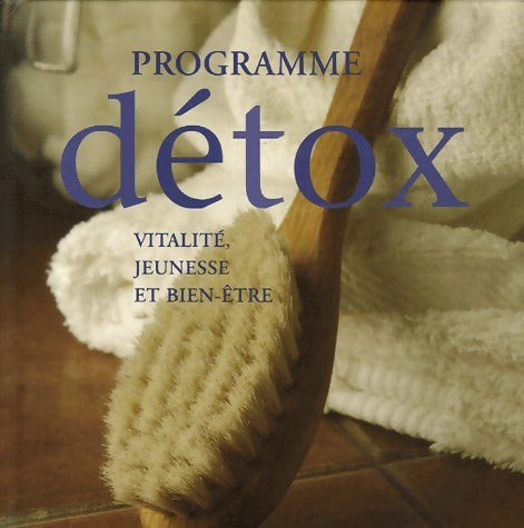 Livrenpoche : Programme détox - Collectif - Livre