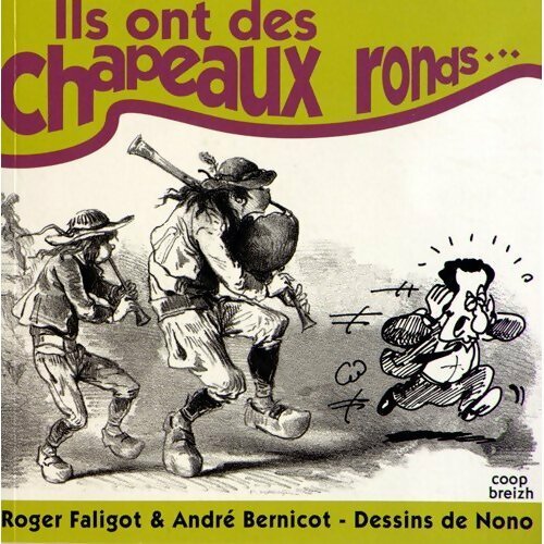 Livrenpoche : Ils ont des chapeaux ronds... - Roger Faligot - Livre