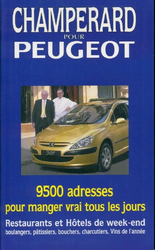Livrenpoche : Champerard pour Peugeot 2002 - Collectif - Livre