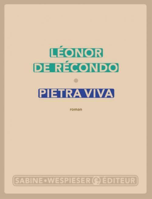 Pietra viva - Léonor De Recondo -  Wespieser GF - Livre