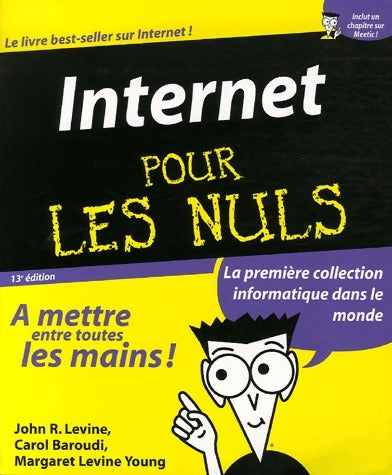 Livrenpoche : Internet pour les nuls - Carol Baroudi - Livre
