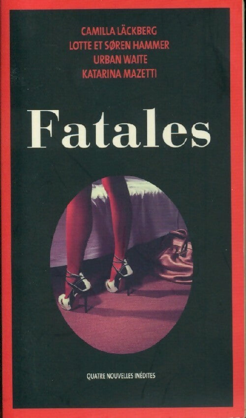 Livrenpoche : Fatales - Collectif - Livre