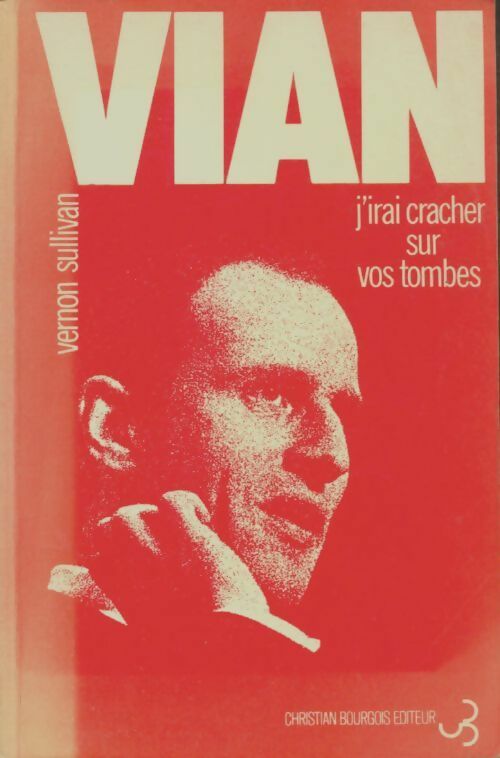 Livrenpoche : J'irai cracher sur vos tombes - Boris Vian - Livre