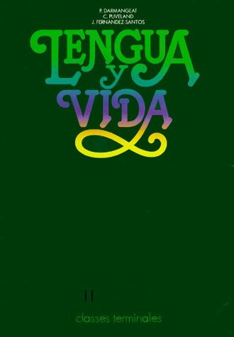Livrenpoche : Lengua y vida - Collectif - Livre