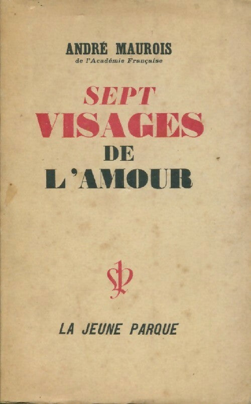 Livrenpoche : Sept visages de l'amour - André Maurois - Livre