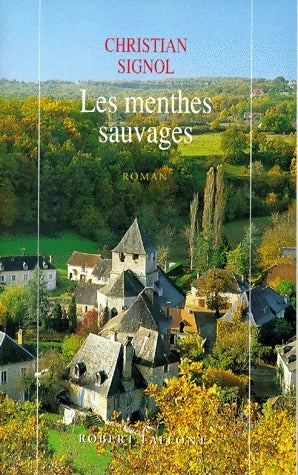 Livrenpoche : Le pays bleu Tome II : Les menthes sauvages - Christian Signol - Livre