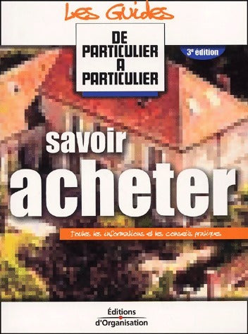 Livrenpoche : Savoir acheter - Inconnu - Livre