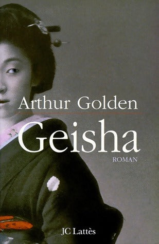 Livrenpoche : Geisha - Arthur Golden - Livre