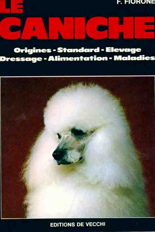 Livrenpoche : Le caniche - F. Fiorone - Livre
