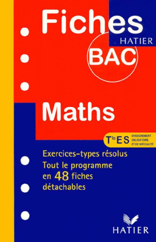 Maths Terminale ES - Laurent Darré -  Fiches Bac - Livre