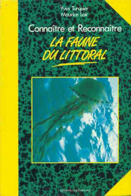 Livrenpoche : Connaître et reconnaître la faune du littoral - Yves Turquier - Livre
