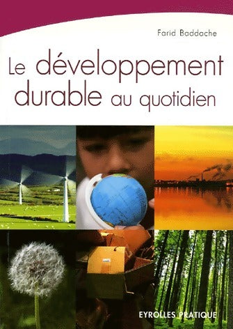 Livrenpoche : Le développement durable au quotidien - Farid Baddache - Livre