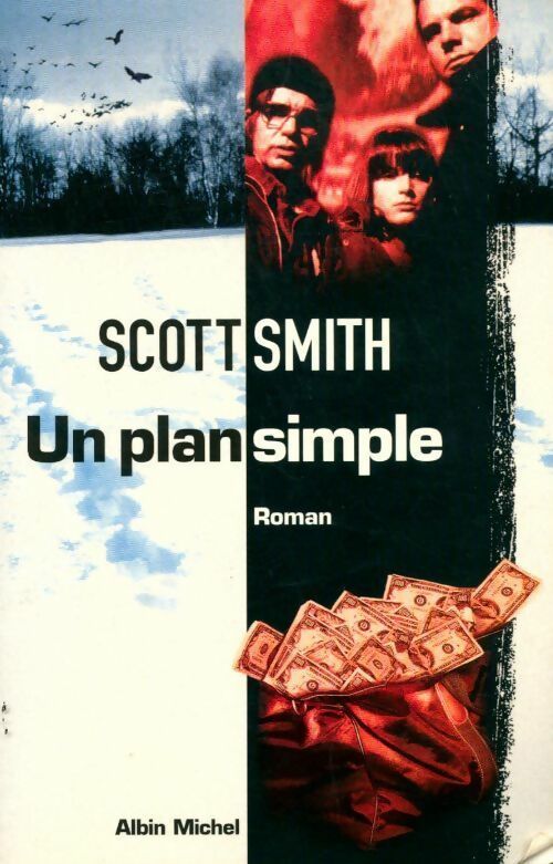Livrenpoche : Un plan simple - Scott Smith - Livre