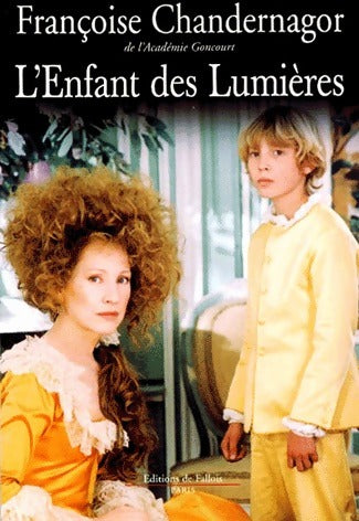 Livrenpoche : L'enfant des lumières - Françoise Chandernagor - Livre