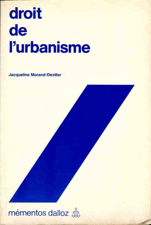 Livrenpoche : Droit de l'urbanisme - Jacqueline Morand-Deviller - Livre