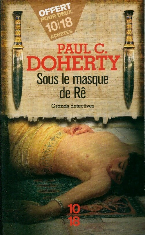 Livrenpoche : Sous le masque de Rê - Paul C. Doherty - Livre