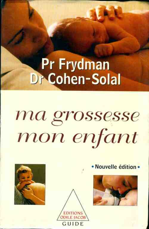 Livrenpoche : Ma grossesse, mon enfant - Dr Julien Cohen-Solal - Livre