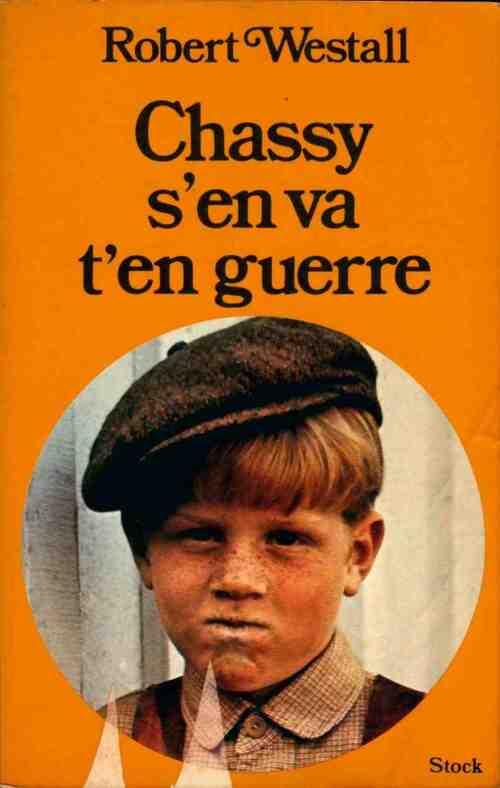 Livrenpoche : Chassy s'en va-t-en guerre - Robert Westall - Livre