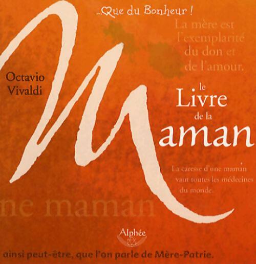 Livrenpoche : Le livre de la maman - Octavio Vivaldi - Livre