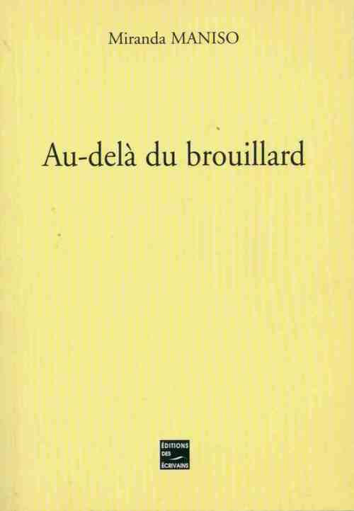 Livrenpoche : Au-delà du brouillard - Miranda Maniso - Livre