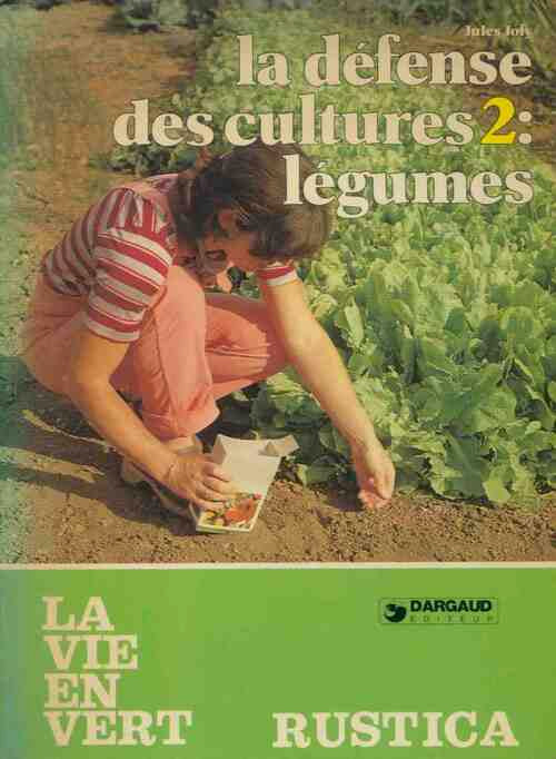 Livrenpoche : La défense des cultures : Tome II - Jules Joly - Livre