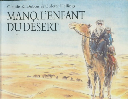 Livrenpoche : Mano, l'enfant du désert - Collectif - Livre