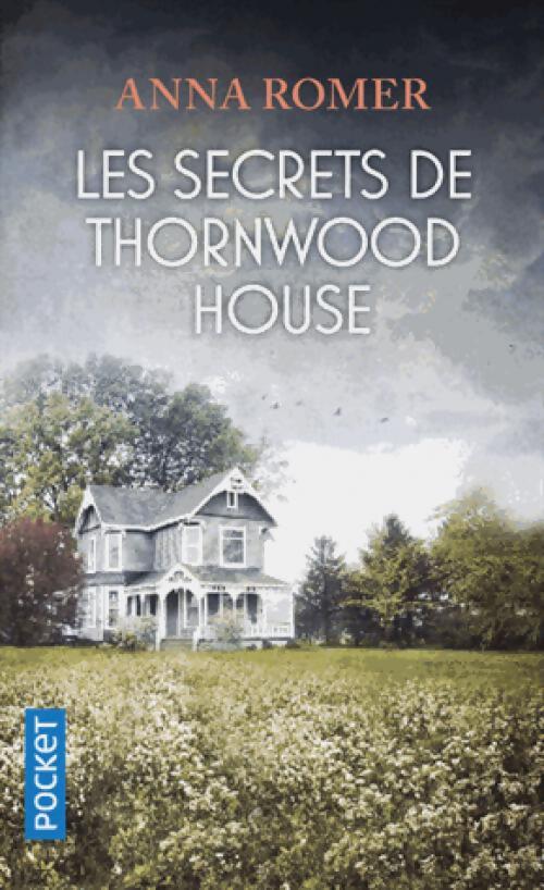 Les Secrets de Thornwood House - Anna Romer - Livre