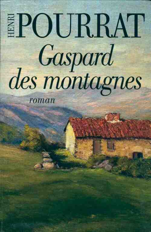Livrenpoche : Gaspard des montagnes - Henri Pourrat - Livre