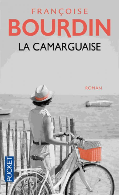 Livrenpoche : La camarguaise - Françoise Bourdin - Livre