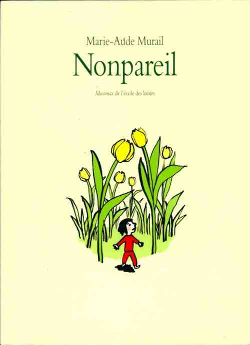 Nonpareil - Marie-Aude Murail -  Maximax - Livre