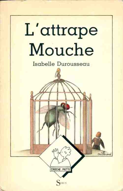 Livrenpoche : L'attrape-mouche - Isabelle Durousseau - Livre