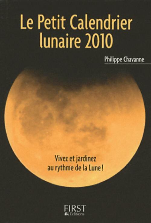 Livrenpoche : Le petit calendrier lunaire 2010 - Philippe Chavanne - Livre