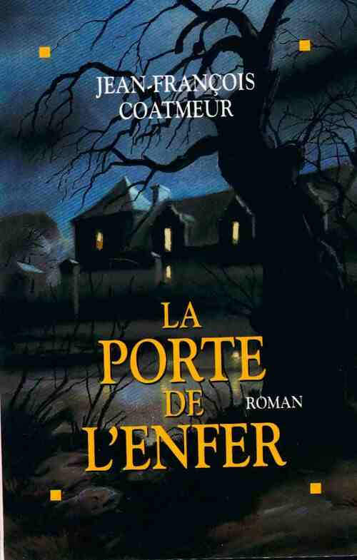 Livrenpoche : La porte de l'Enfer - Jean-François Coatmeur - Livre
