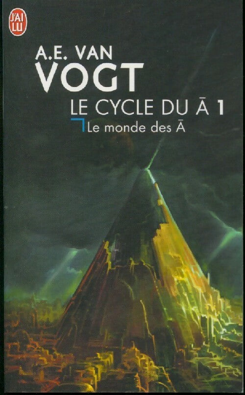 Livrenpoche : Le monde des A - Alfred Elton Van Vogt - Livre