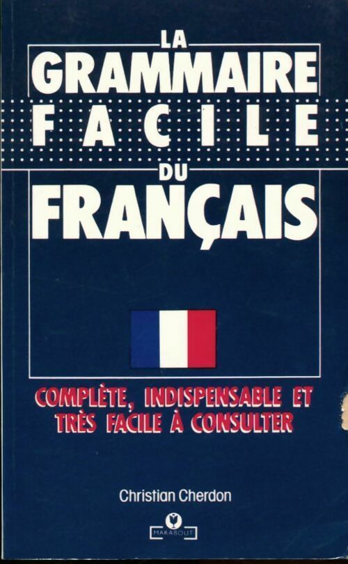 Livrenpoche : La grammaire facile du français - Christian Cherdon - Livre