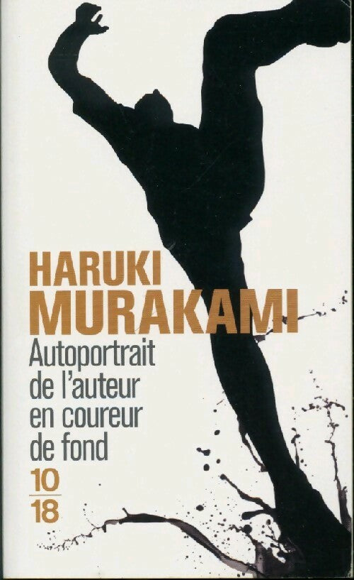Livrenpoche : Autoportrait de l'auteur en coureur de fond - Haruki Murakami - Livre