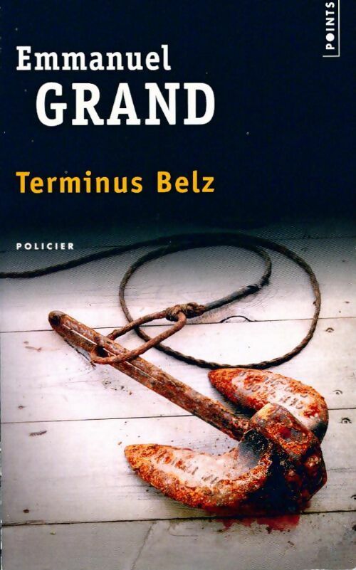 Livrenpoche : Terminus Belz - Emmanuel Grand - Livre