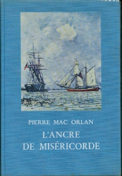 Livrenpoche : L'ancre de miséricorde - Pierre Mac Orlan - Livre