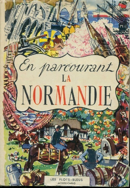 En parcourant le Normandie - Jean De la Varende - Livre