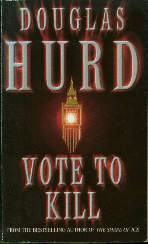 Vote to kill - Douglas Hurd -  Warner Books - Livre